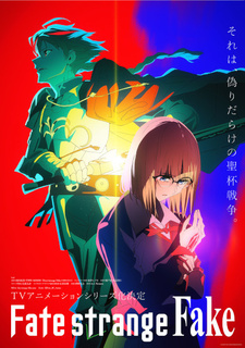 Дата премьеры и трейлер аниме «Fate/strange Fake»